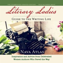 Literary Ladies' Guide to the Writing Life, Revised and Updated - Atlas, Nava