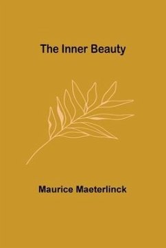 The Inner Beauty - Maeterlinck, Maurice