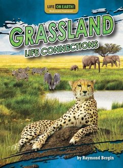 Grassland Life Connections - Bergin, Raymond