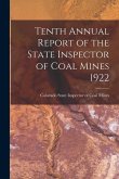 Tenth Annual Report of the State Inspector of Coal Mines 1922