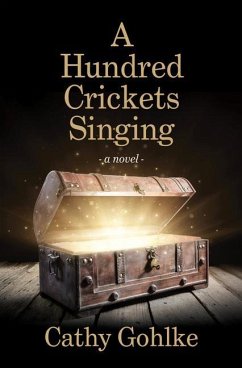 A Hundred Crickets Singing - Gohlke, Cathy