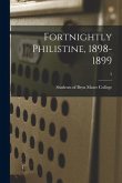Fortnightly Philistine, 1898-1899; 5