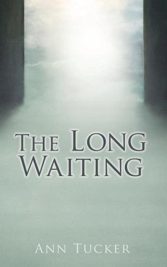 The Long Waiting - Tucker, Ann
