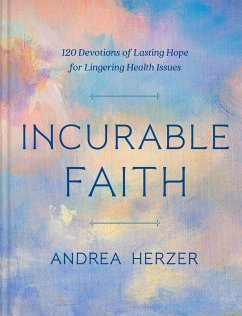 Incurable Faith - Herzer, Andrea