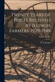 Twenty Years of Prices Received by Illinois Farmers, 1929-1948; bulletin No. 542