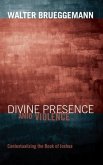Divine Presence Amid Violence: Contextualizing the Book of Joshua