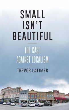 Small Isn't Beautiful - Latimer, Trevor