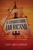 El Conquistdor Americano