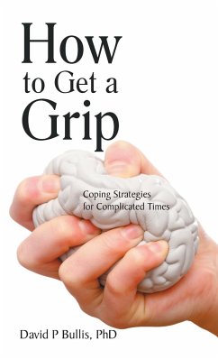 How to Get a Grip - Bullis, David P