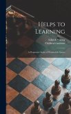 Helps to Learning: a Progressive Series of Worthwhile Games