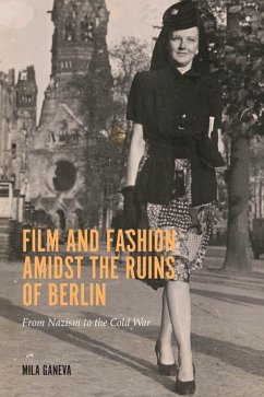 Film and Fashion Amidst the Ruins of Berlin - Ganeva, Mila (Customer)