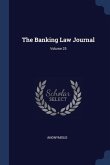 The Banking Law Journal; Volume 25