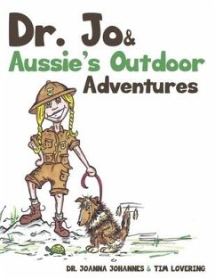 Dr. Jo & Aussie's Outdoor Adventures - Johannes, Joanna
