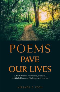 Poems Pave Our Lives - Yeoh, Miranda P.
