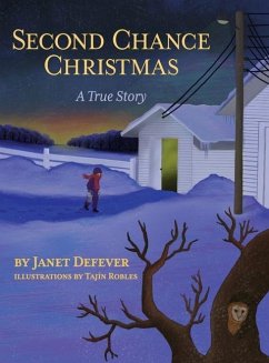 Second Chance Christmas: A True Story - Defever, Janet