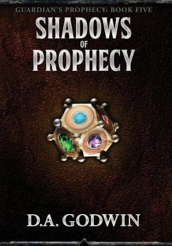 Shadows of Prophecy - Godwin, David A