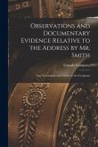 Observations and Documentary Evidence Relative to the Address by Mr. Smith [microform]: Late Accountant and Cashier to the Company