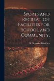 Sports and Recreation Facilities for School and Community,