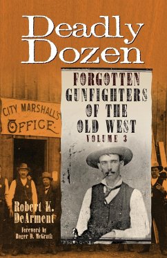 Deadly Dozen - Dearment, Robert K.