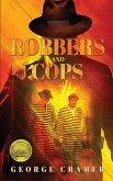 Robbers and Cops