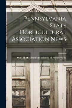 Cover Pennsylvania State Horticultural Association News; 8