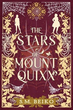 The Stars of Mount Quixx - Beiko, S M