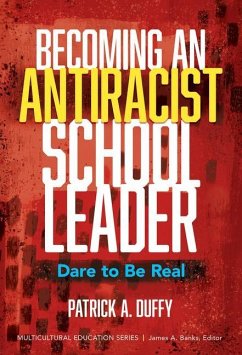Becoming an Antiracist School Leader - Duffy, Patrick A