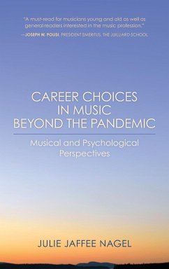 Career Choices in Music beyond the Pandemic - Nagel, Julie Jaffee