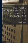 Maryville College Bulletin, Alumni Issue, October 1953; LII