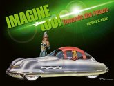 Imagine Too!: Towards the Future