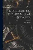 More Light on the Old Mill at Newport