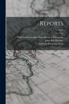 Reports; 8, Suppl. - Hatcher, John Bell; Scott, William Berryman