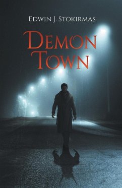 Demon Town - Stokirmas, Edwin J.