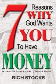 7 Reasons Why God Wants You to Have Money - Stocks, Rich