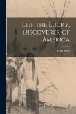 Leif the Lucky, Discoverer of America
