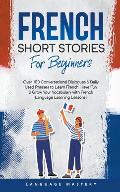 French Short Stories for Beginners - Mastery, Language