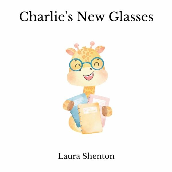 Charlie's New Glasses