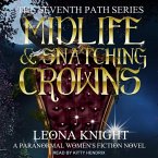 Midlife & Snatching Crowns: A Paranormal Women's Fiction Novel