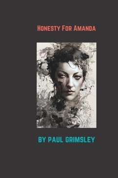 Honesty For Amanda - Grimsley, Paul