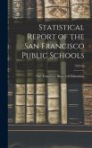Statistical Report of the San Francisco Public Schools; 1953-62