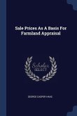 Sale Prices As A Basis For Farmland Appraisal