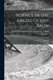Science in the Arctic Ocean Basin: a Report