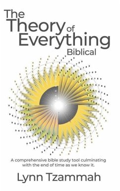 The Theory of Everything Biblical - Tzammah, Lynn