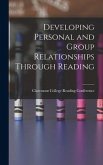 Developing Personal and Group Relationships Through Reading