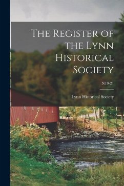 Cover The Register of the Lynn Historical Society; n19-21