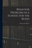 Behavior Problems in a School for the Blind