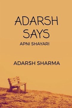 Adarsh Says - Sharma, Adarsh
