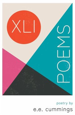 XLI Poems - Poetry by e.e. cummings - Cummings, E. E.