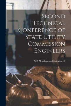 Second Technical Conference of State Utility Commission Engineers; NBS Miscellaneous Publication 66 - Anonymous