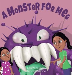 A Monster for Meg - Wickstrom, Lois